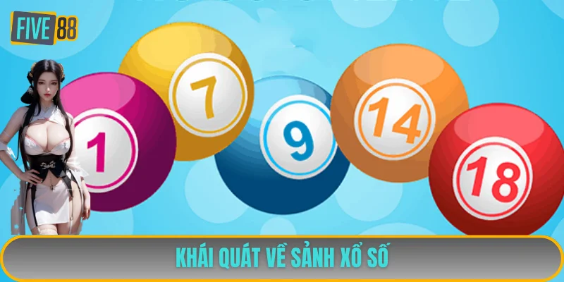 Sảnh xổ số trực tuyến tại nhà cái siêu hot