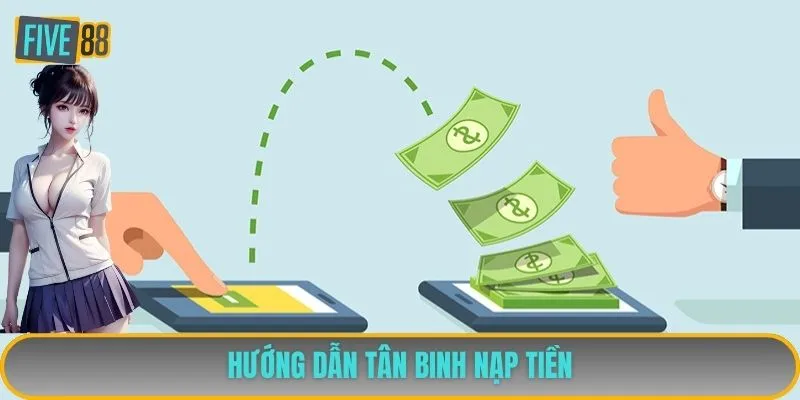 Hướng dẫn tân binh nạp