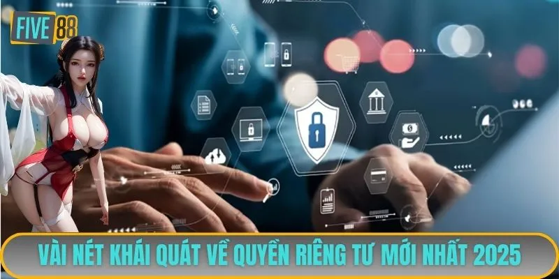 Khái quát về quyền riêng tư